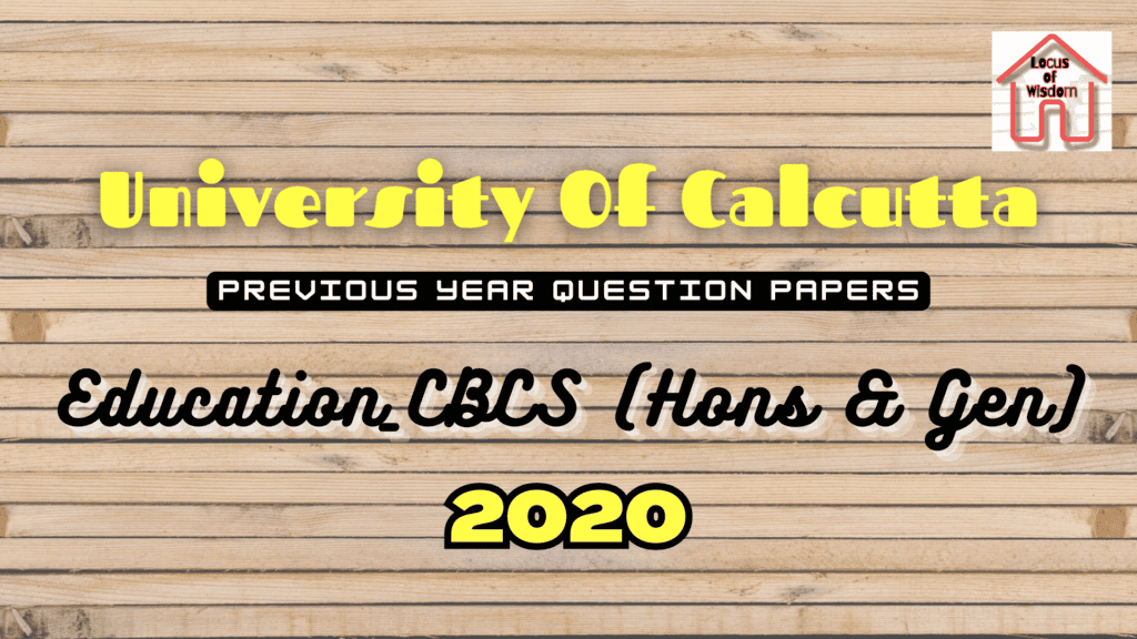 2020 | Education | CU Question Papers